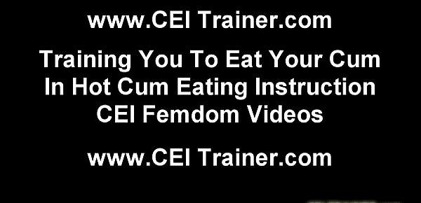  Be an obedient boy and eat your cum CEI